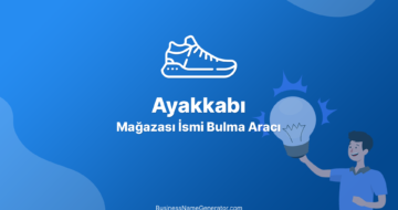 Ayakkabı Mağazası İsmi Bulma Aracı