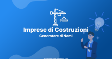 Generatore di Nomi e Idee per Imprese di Costruzioni