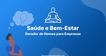 Gerador de Nomes para Empresa de Saúde e Bem-Estar