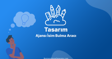 Tasarım Ajansı İsim Bulma Aracı